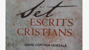 Presentació de 'Set escrits cristians', de David Cortada Hortalà a L'Escala
