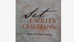 Presentació de 'Set escrits cristians', de David Cortada Hortalà a Barcelona