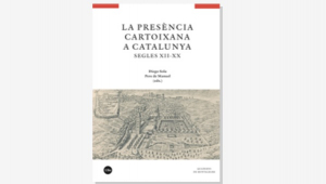 Presentació de 'La presència cartoixana a Catalunya', de Diego Sola i Pere de Manuel