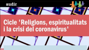 Experiències de comunitats religioses en la crisi del coronavirus (I)