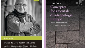 Presentació de dues novetats editorials de Lluís Duch