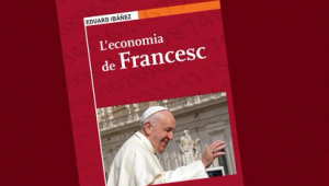 Presentació de 'L'economia de Francesc', d'Eduard Ibáñez