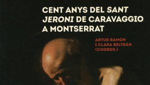 Presentació de '100 anys de Caravaggio a Montserrat'