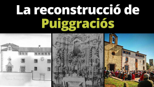 La reconstrucció de Puiggraciós, a La Garriga