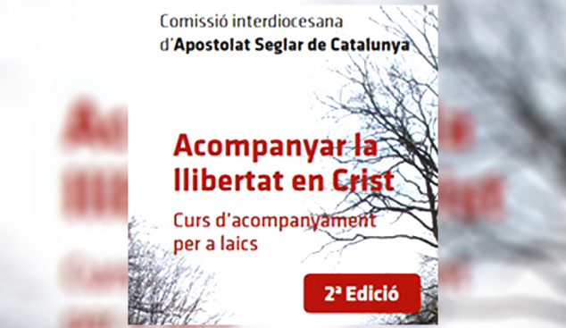 L’Apostolat Seglar de Catalunya impulsa la segona edició del curs d’acompanyament per a laics i laiques