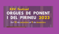 XXV Festival d'Orgues de Ponent i el Pirineu 2023