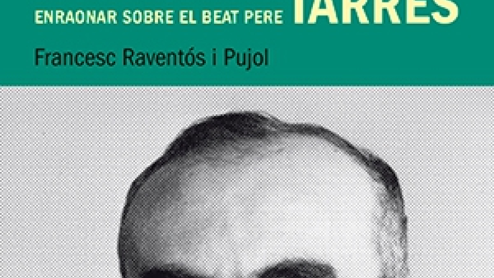Enraonar sobre el beat Pere Tarrés.