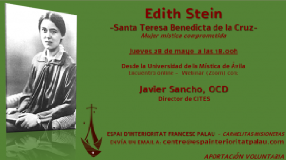 Edith Stein, Santa Teresa Benedicta de la Cruz. Mujer mística y comprometida