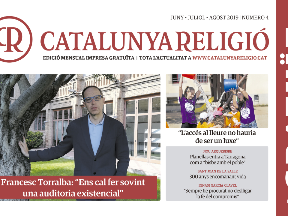 004 Catalunya Religio Paper. Juny-Agost 2019