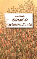 DIETARI DE SETMANA SANTA-URDEIX, JOSEP-9788498057058
